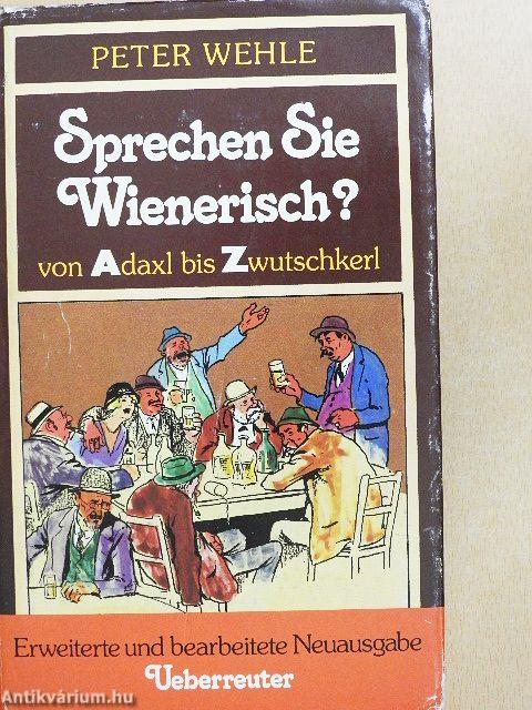 Sprechen Sie Wienerisch?