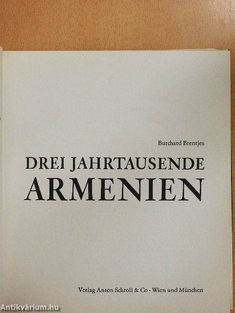 Drei Jahrtausende Armenien