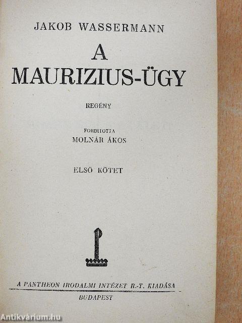 A Maurizius-ügy I-II.