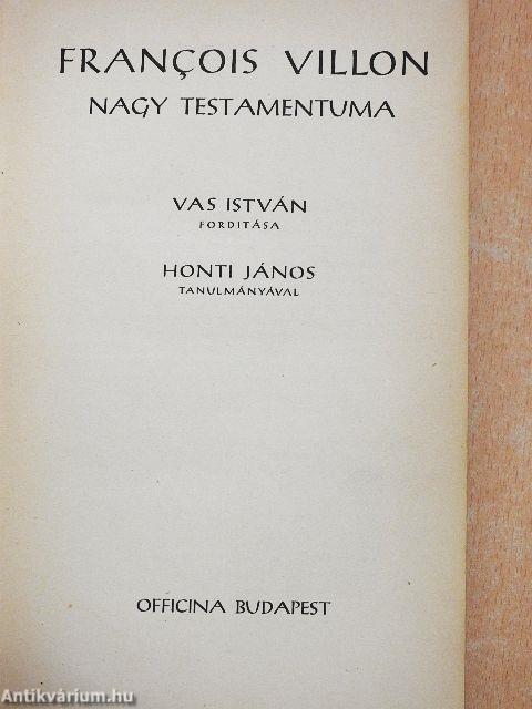 Francois Villon Nagy Testamentuma