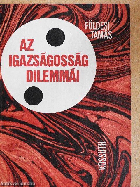 Az igazságosság dilemmái