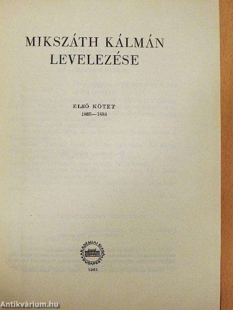 Mikszáth Kálmán levelezése I-III.
