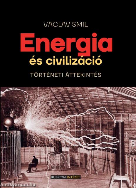 Energia és civilizáció. Történeti áttekintés