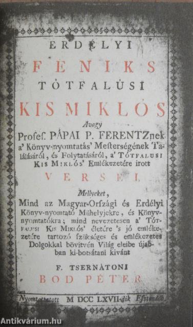 Erdélyi féniks: M. Tótfalusi Kis Miklós (minikönyv)
