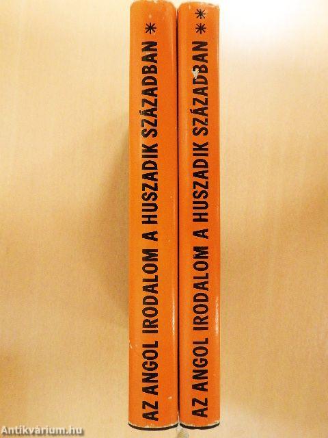 Az angol irodalom a huszadik században I-II.