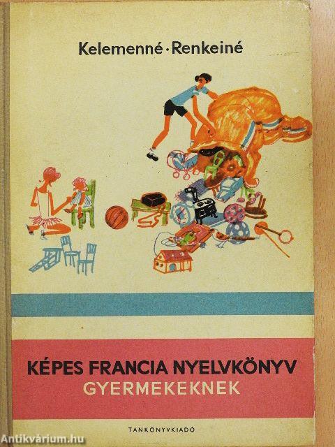 Képes francia nyelvkönyv gyermekeknek