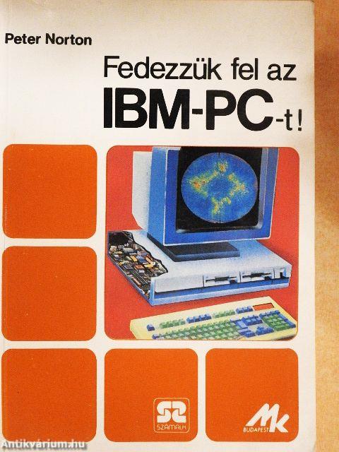 Fedezzük fel az IBM-PC-t!