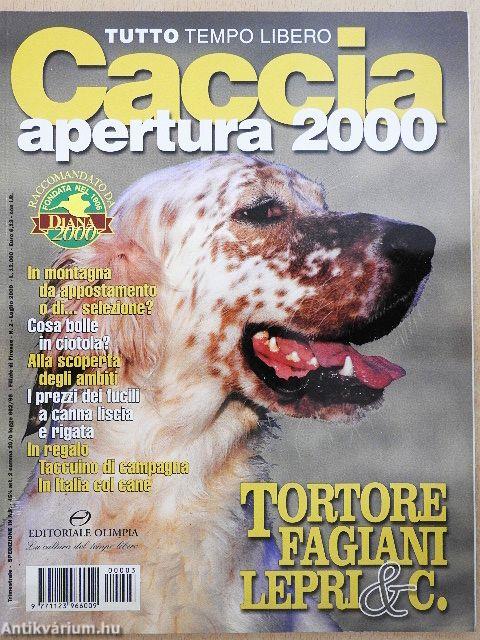 Caccia apertura Luglio 2000