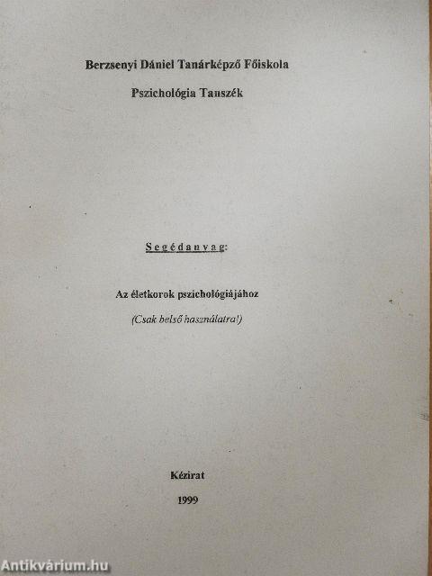 Segédanyag: Az életkorok pszichológiájához