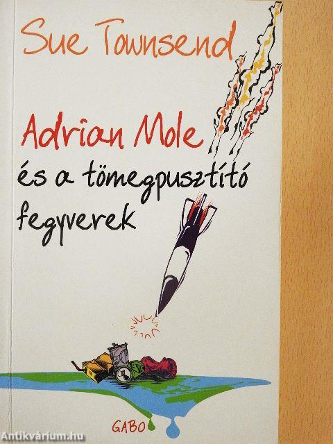 Adrian Mole és a tömegpusztító fegyverek