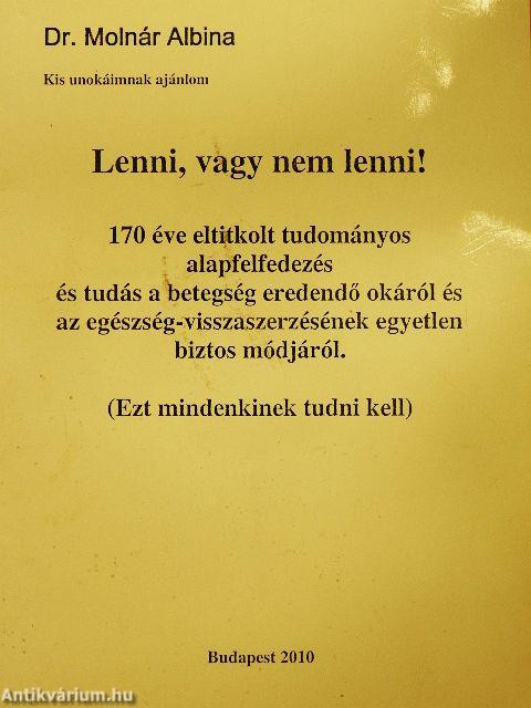 Lenni, vagy nem lenni!