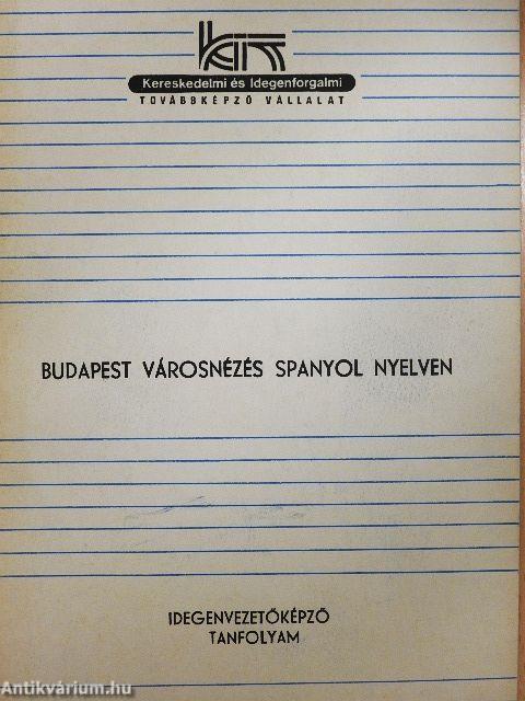 Budapest Városnézés spanyol nyelven