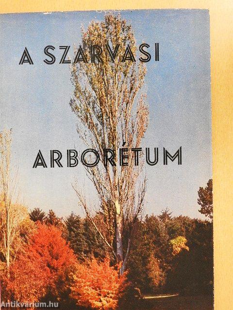 A szarvasi arborétum