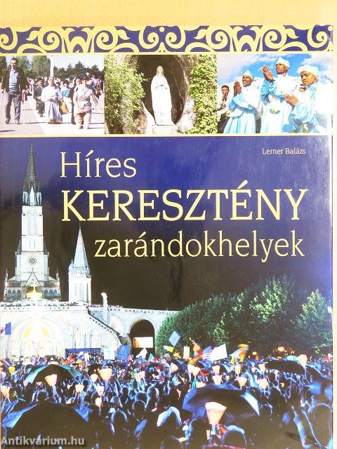 Híres keresztény zarándokhelyek