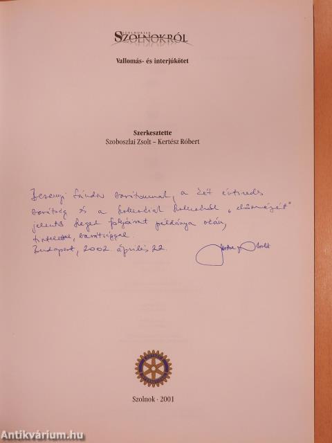 Szolnokiak Szolnokról (dedikált példány)