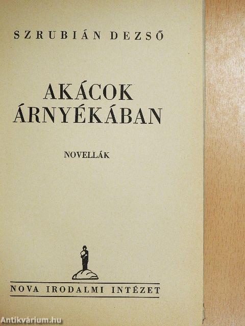 Akácok árnyékában