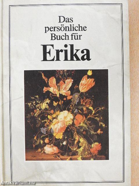 Das persönliche Buch für Erika