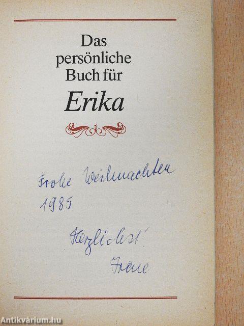 Das persönliche Buch für Erika