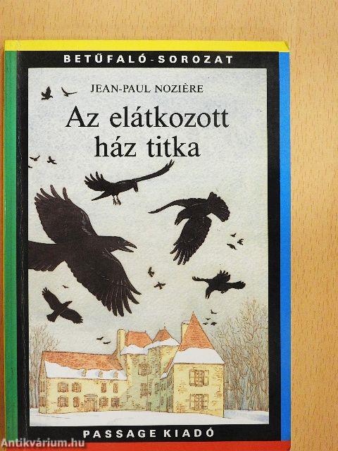 Az elátkozott ház titka