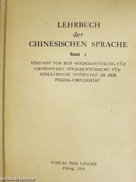 Lehrbuch der Chinesischen Sprache I-II.