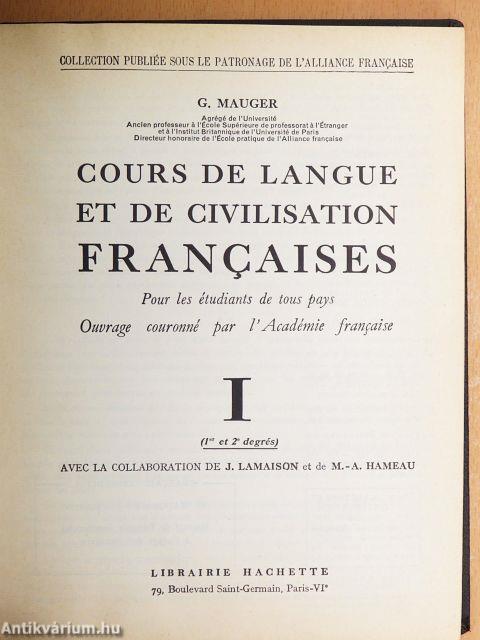 Cours de Langue et de Civilisation Francaises I.