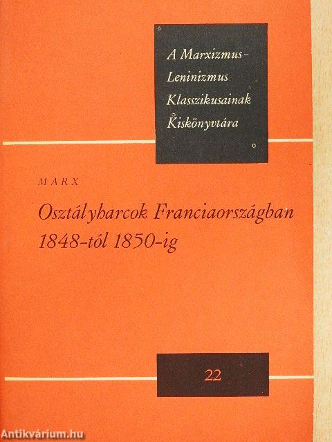 Osztályharcok Franciaországban 1848-tól 1850-ig