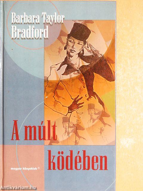 A múlt ködében