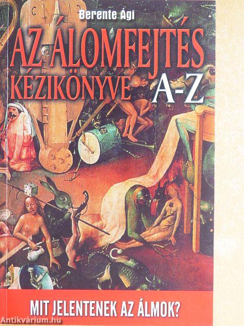 Az álomfejtés kézikönyve A-Z