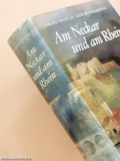 Am Neckar und am Rhein