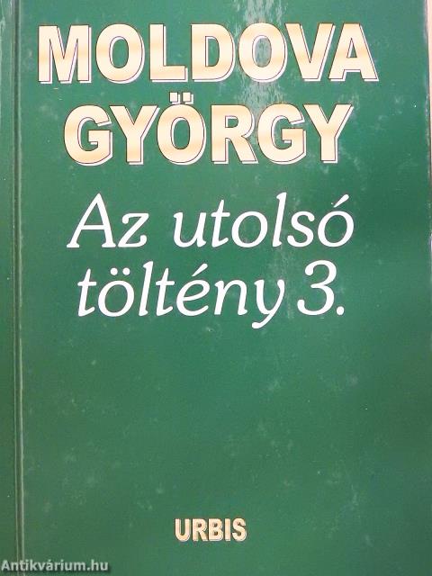 Az utolsó töltény 3. (aláírt példány)