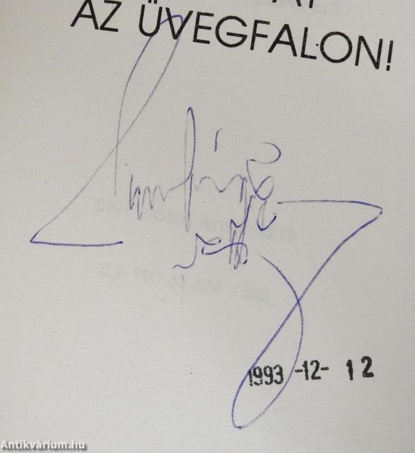 Törj át az üvegfalon! (aláírt példány)