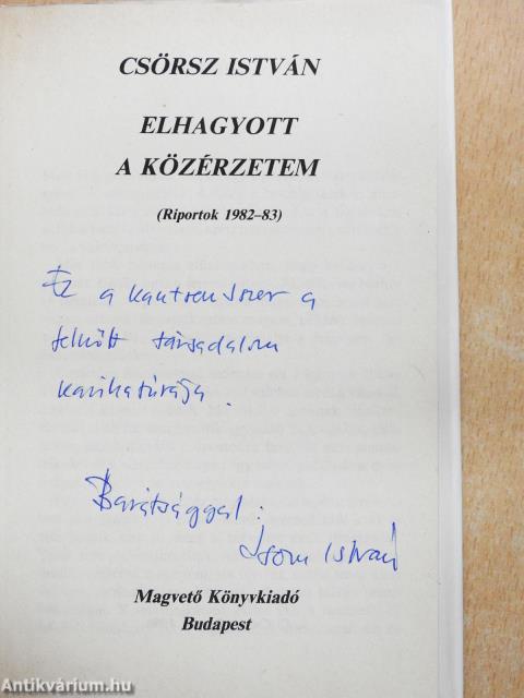 Elhagyott a közérzetem (dedikált példány)