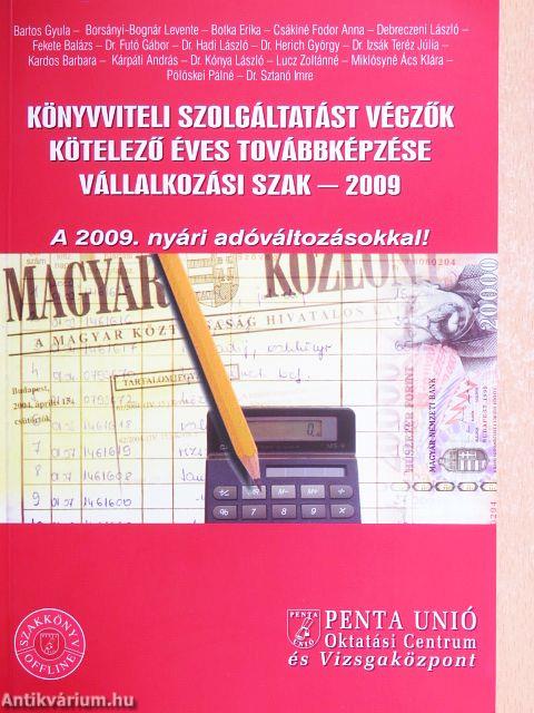 Könyvviteli szolgáltatást végzők kötelező éves továbbképzése - Vállalkozási szak 2009