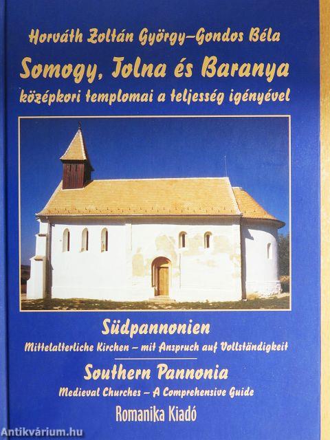 Somogy, Tolna és Baranya középkori templomai a teljesség igényével