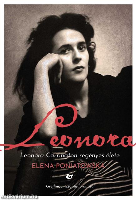 Leonora - Leonora Carrington regényes élete