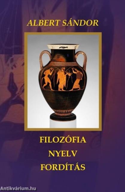 Filozófia -- nyelv -- fordítás