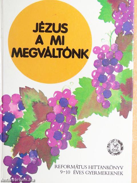 Jézus a mi megváltónk