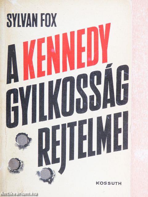 A Kennedy gyilkosság rejtelmei