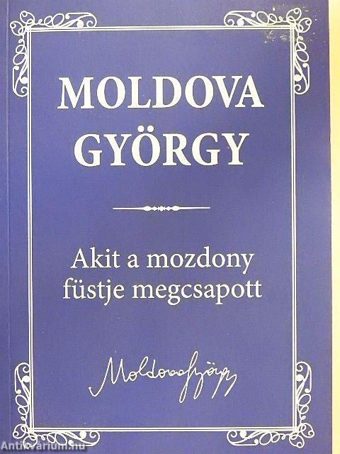 Akit a mozdony füstje megcsapott