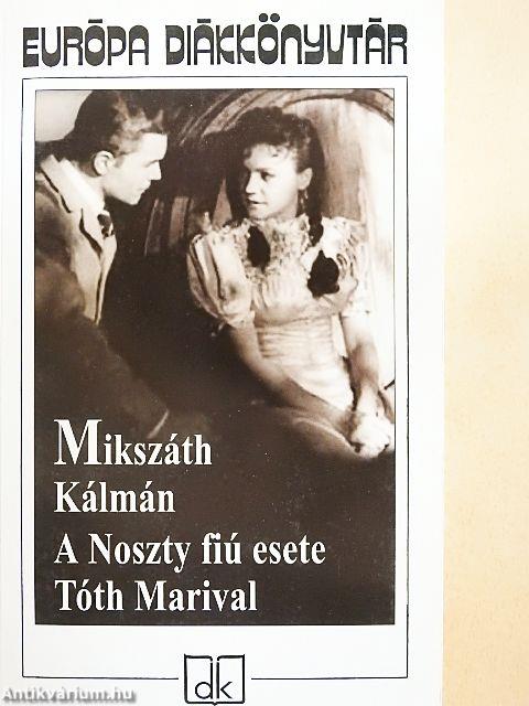 A Noszty fiú esete Tóth Marival