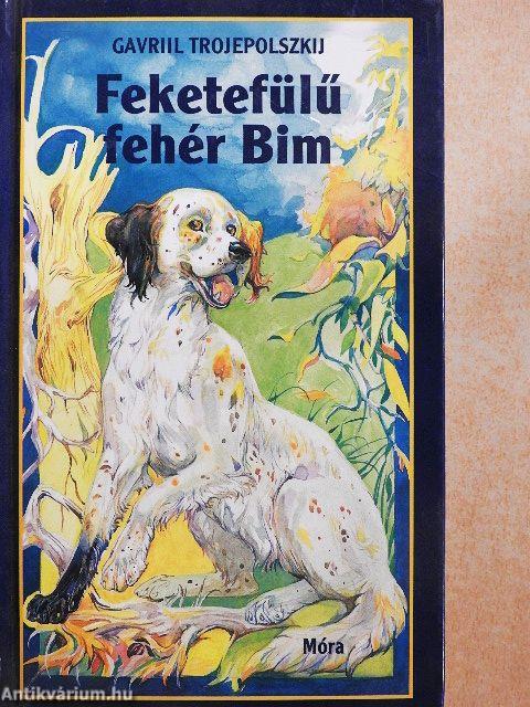 Feketefülű fehér Bim