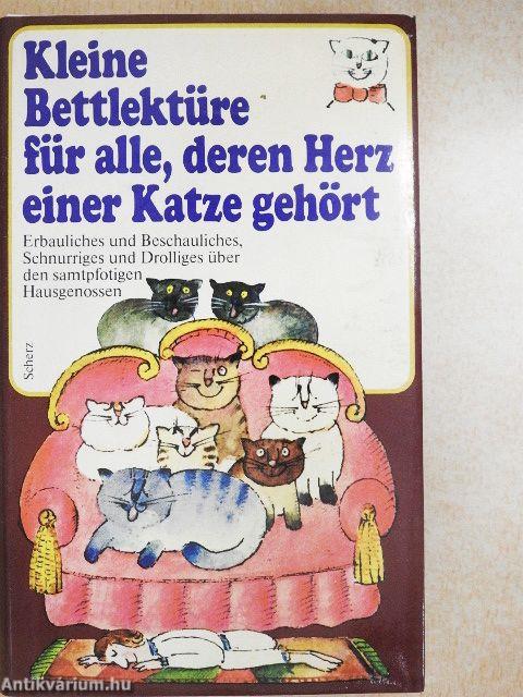 Kleine Bettlektüre für alle, deren Herz einer Katze gehört