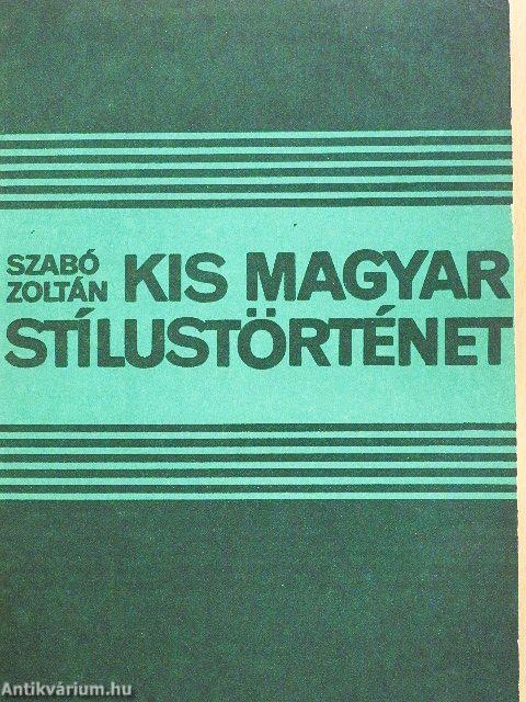 Kis magyar stílustörténet