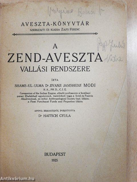 A Zend-Aveszta vallási rendszere