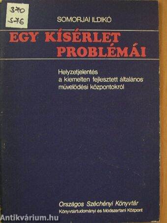 Egy kísérlet problémái