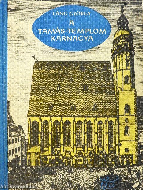 A Tamás-templom karnagya