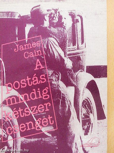 A postás mindig kétszer csenget