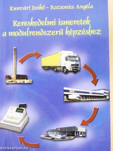 Kereskedelmi ismeretek a modulrendszerű képzéshez