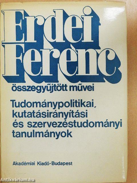 Tudománypolitikai, kutatásirányítási és szervezéstudományi tanulmányok