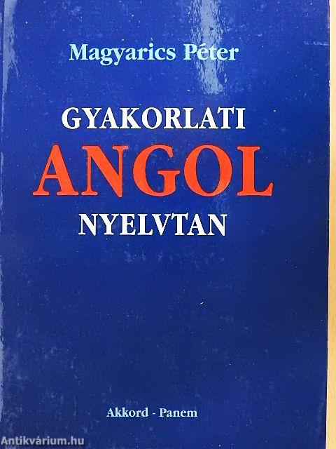 Gyakorlati angol nyelvtan